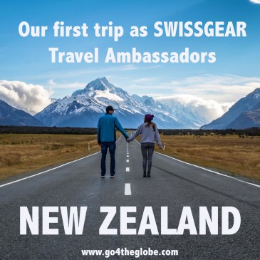 Our first trip as SWISSGEAR Travel Ambassadors - New Zealand
